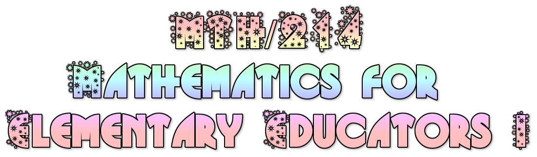 MTH/213 Mathematics for Elementary Educators I