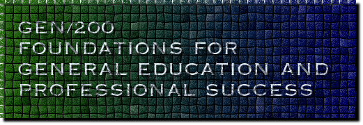GEN/200 FOUNDATIONS FOR GENERAL EDUCATION AND PROFESSIONAL SUCCESS