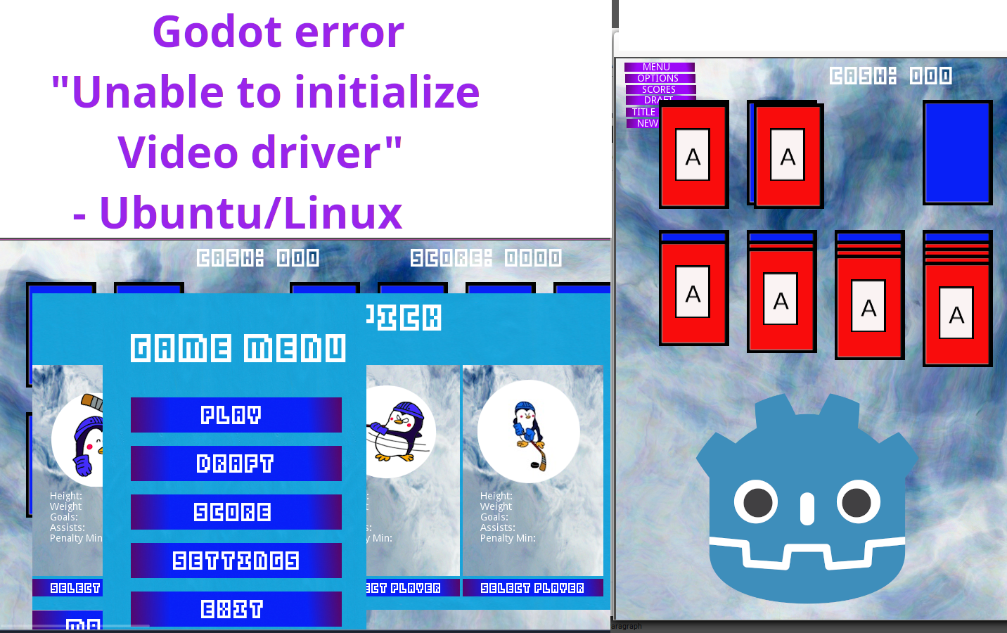 Solitaire Godot error “Unable to initialize Video driver” – Ubuntu/Linux install